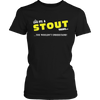 It's A Stout Thing, You Wouldn't Understand