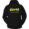 It's A Medina Thing, You Wouldn't Understand