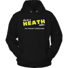 It's A Heath Thing, You Wouldn't Understand