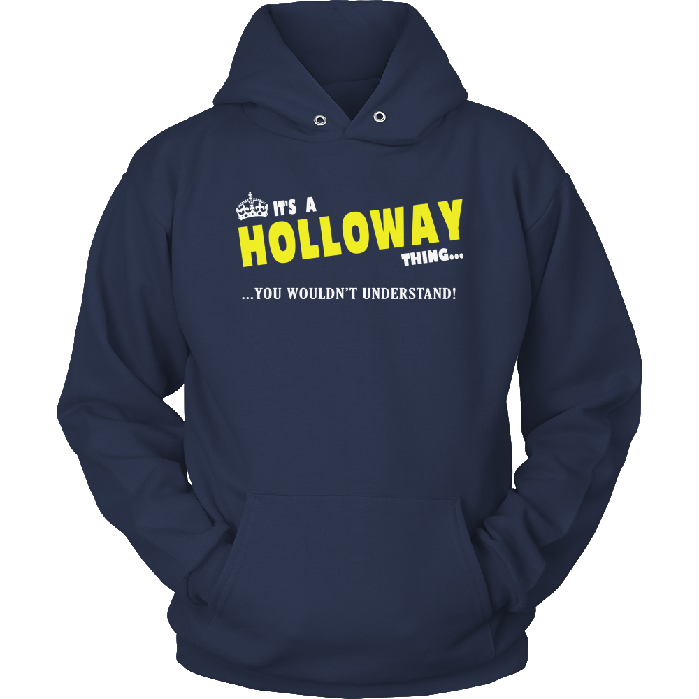 It's A Holloway Thing, You Wouldn't Understand
