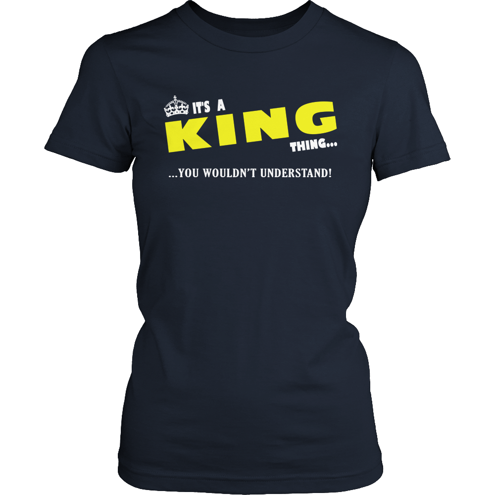 It's A King Thing, You Wouldn't Understand