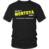 It's A Montoya Thing, You Wouldn't Understand