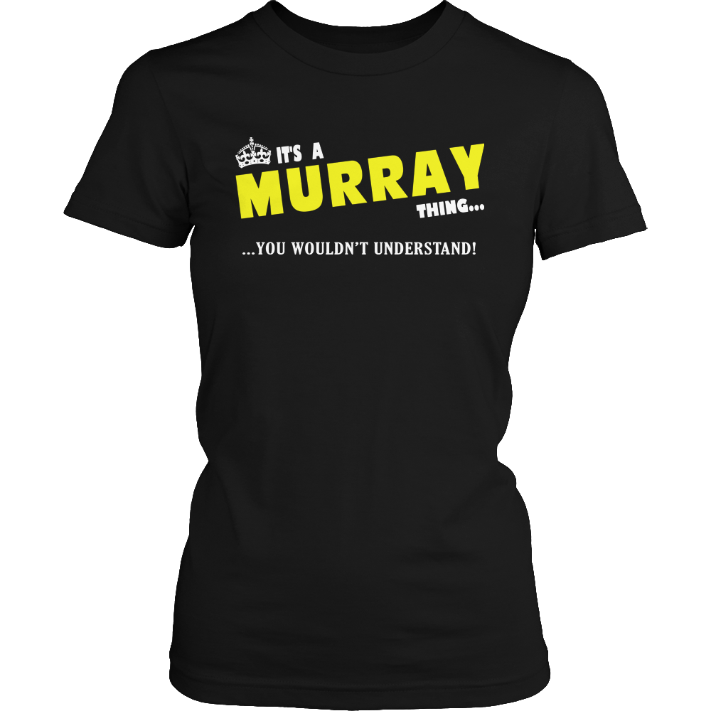 It's A Murray Thing, You Wouldn't Understand