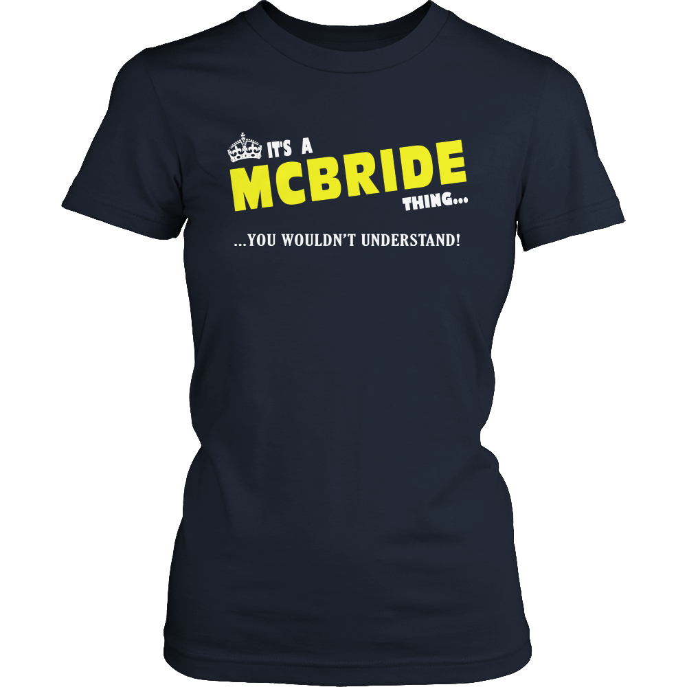 It's A McBride Thing, You Wouldn't Understand