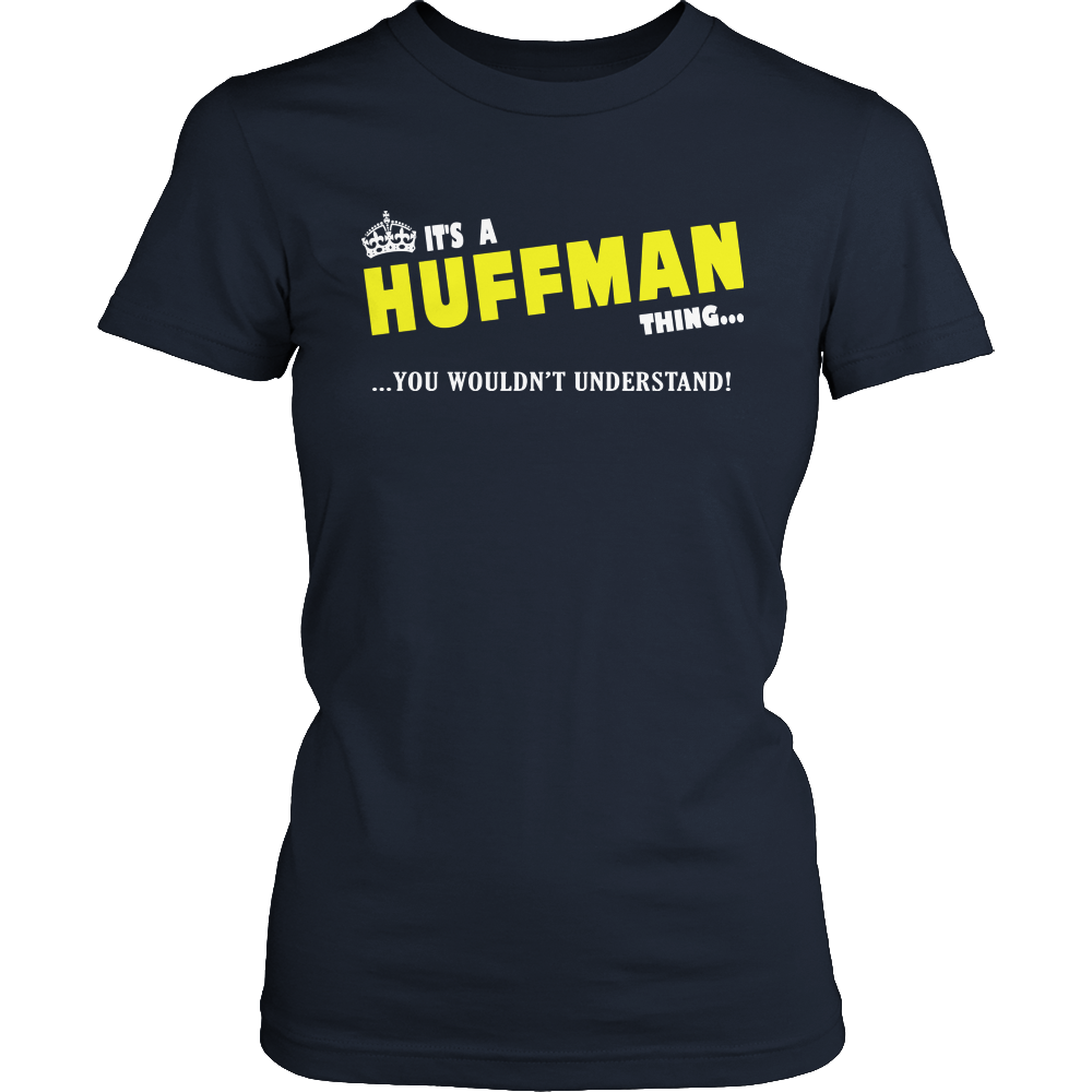 It's A Huffman Thing, You Wouldn't Understand