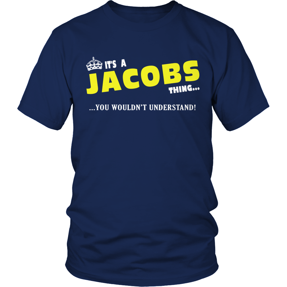 It's A Jacobs Thing, You Wouldn't Understand