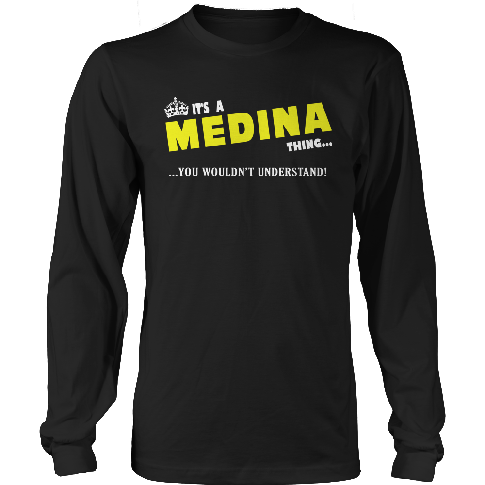 It's A Medina Thing, You Wouldn't Understand