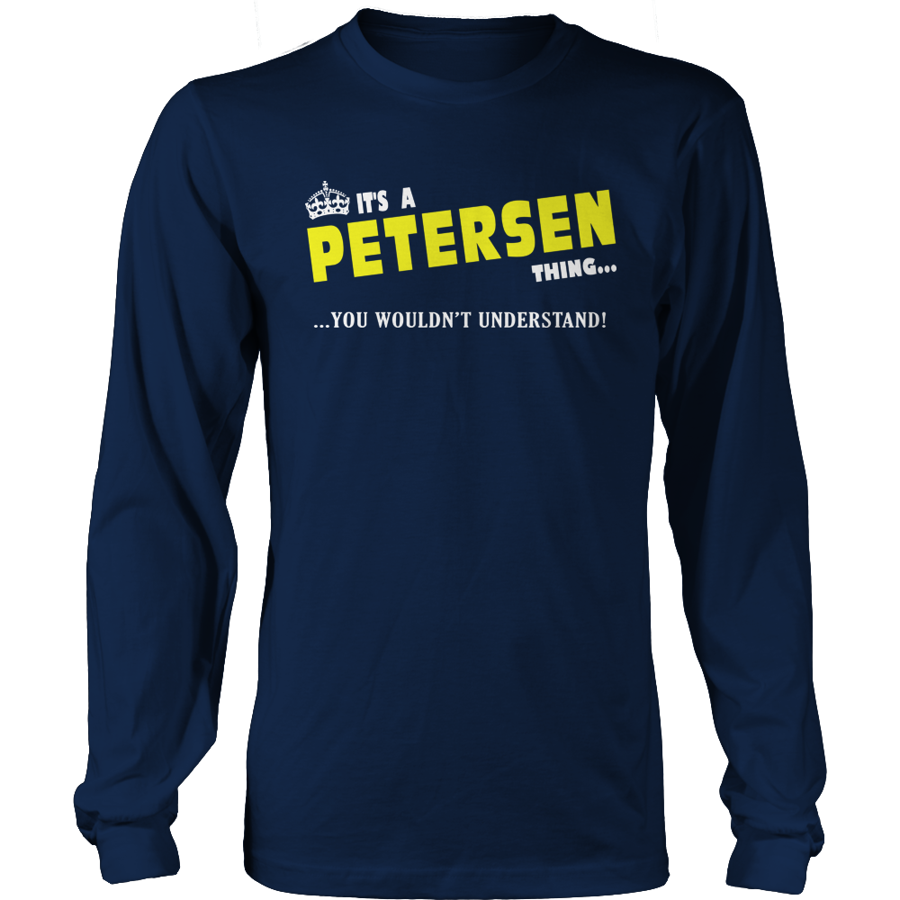 It's A Peterson Thing, You Wouldn't Understand