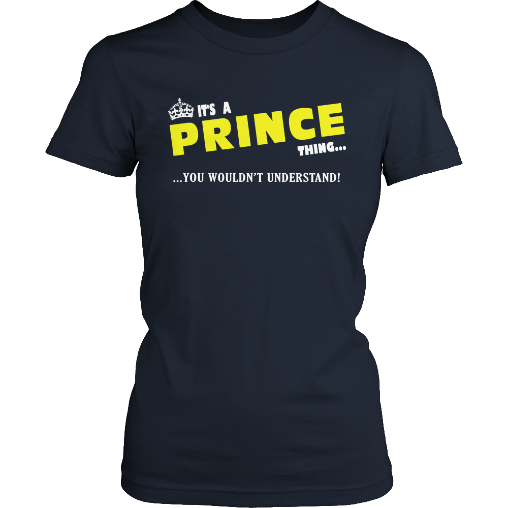 It's A Prince Thing, You Wouldn't Understand