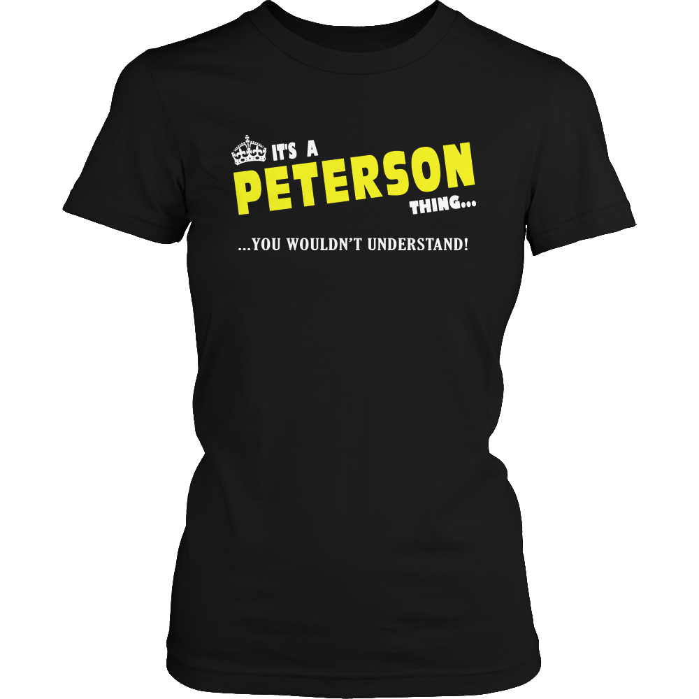It's A Peterson Thing, You Wouldn't Understand