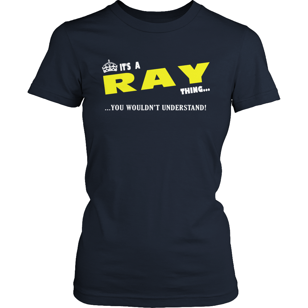It's A Ray Thing, You Wouldn't Understand
