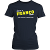 It's A Franco Thing, You Wouldn't Understand