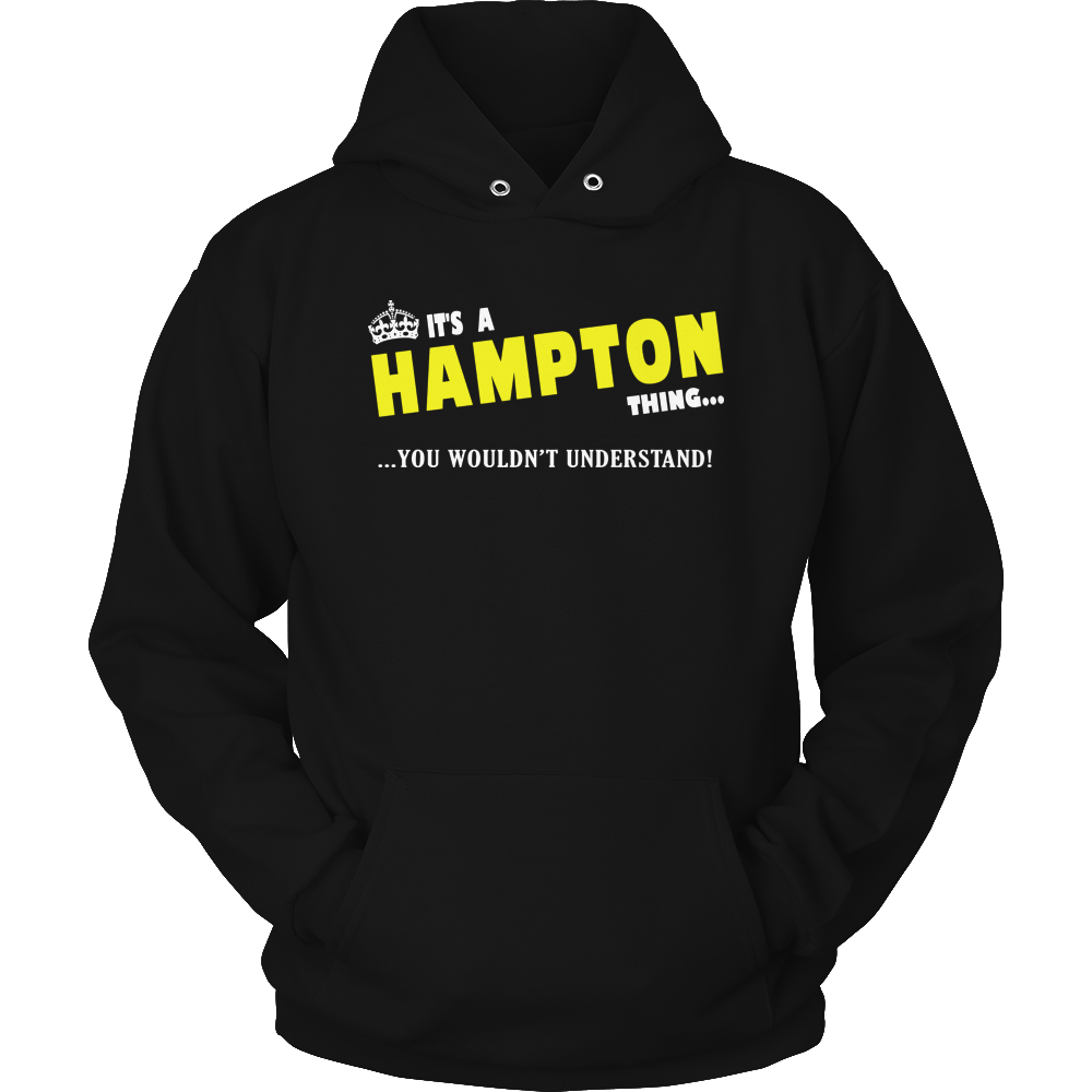 It's A Hampton Thing, You Wouldn't Understand