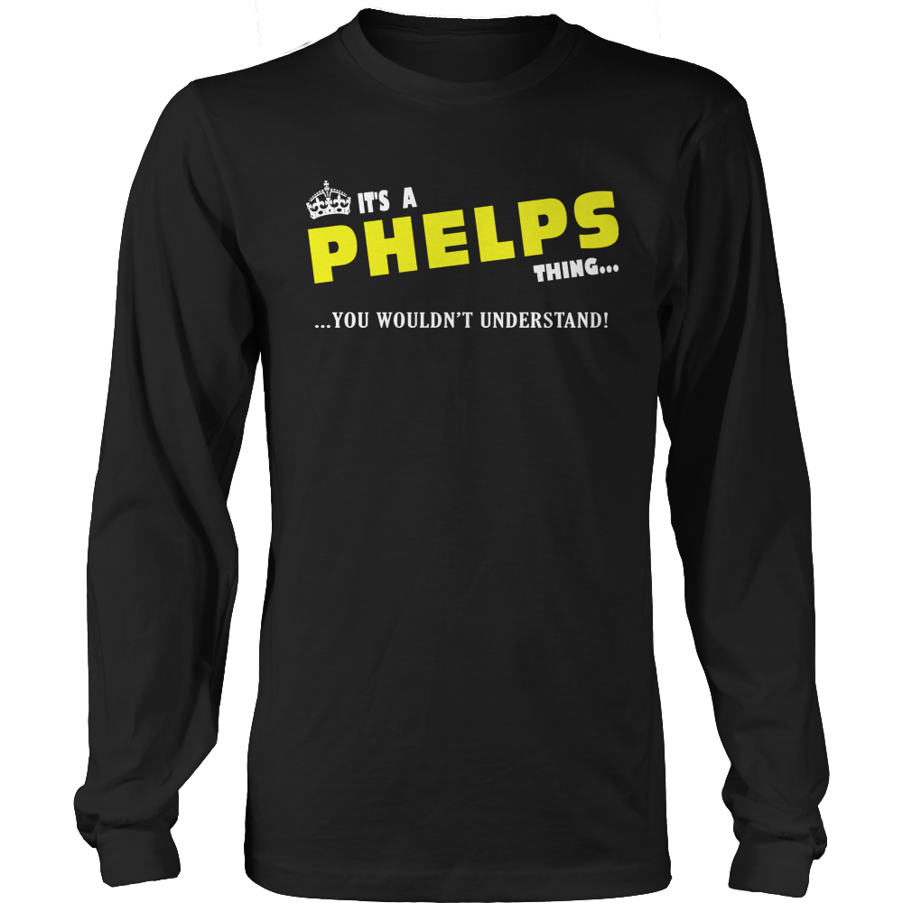 It's A Phelps Thing, You Wouldn't Understand