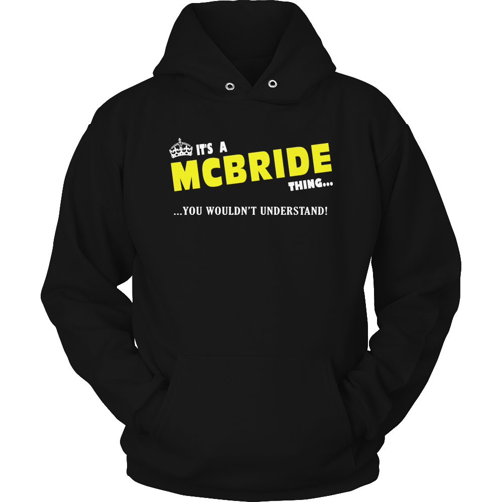 It's A McBride Thing, You Wouldn't Understand