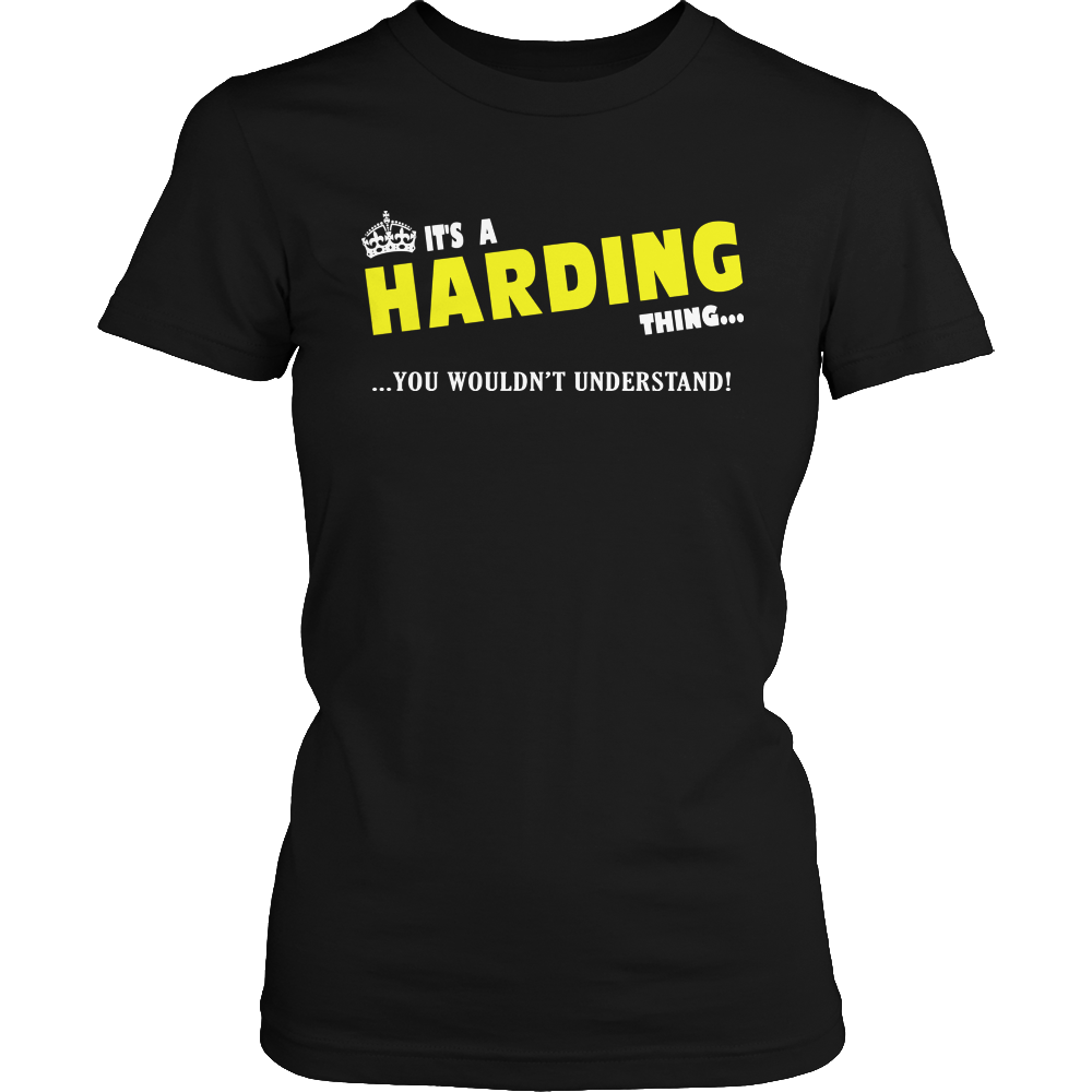 It's A Harding Thing, You Wouldn't Understand