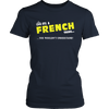 It's A French Thing, You Wouldn't Understand