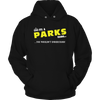 It's A Parks Thing, You Wouldn't Understand