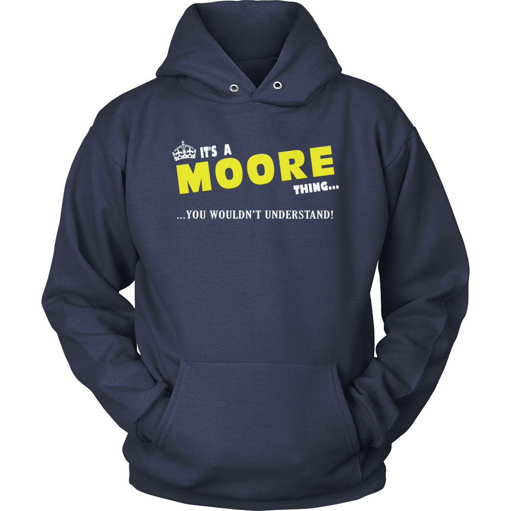 It's A Moore Thing, You Wouldn't Understand
