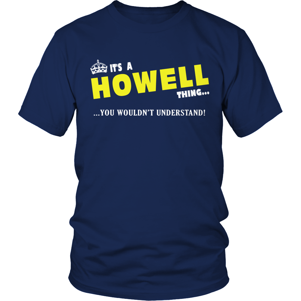 It's A Howell Thing, You Wouldn't Understand