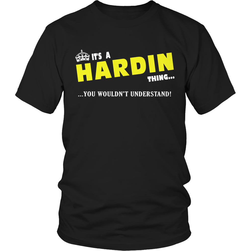 It's A Hardin Thing, You Wouldn't Understand