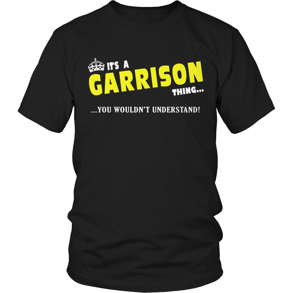 It's A Garrison Thing, You Wouldn't Understand