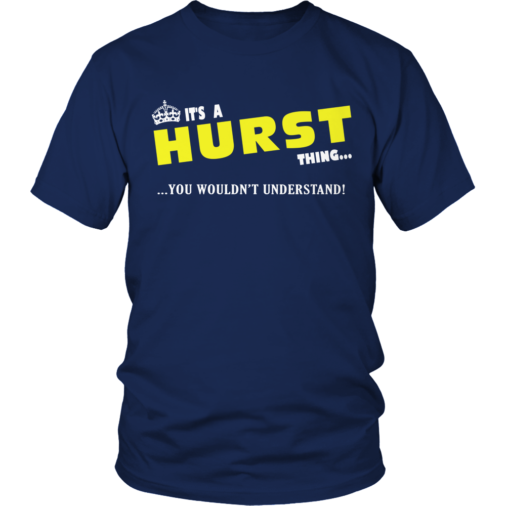 It's A Hurst Thing, You Wouldn't Understand