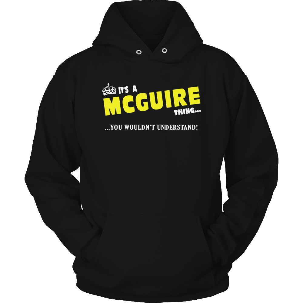 It's A McGuire Thing, You Wouldn't Understand