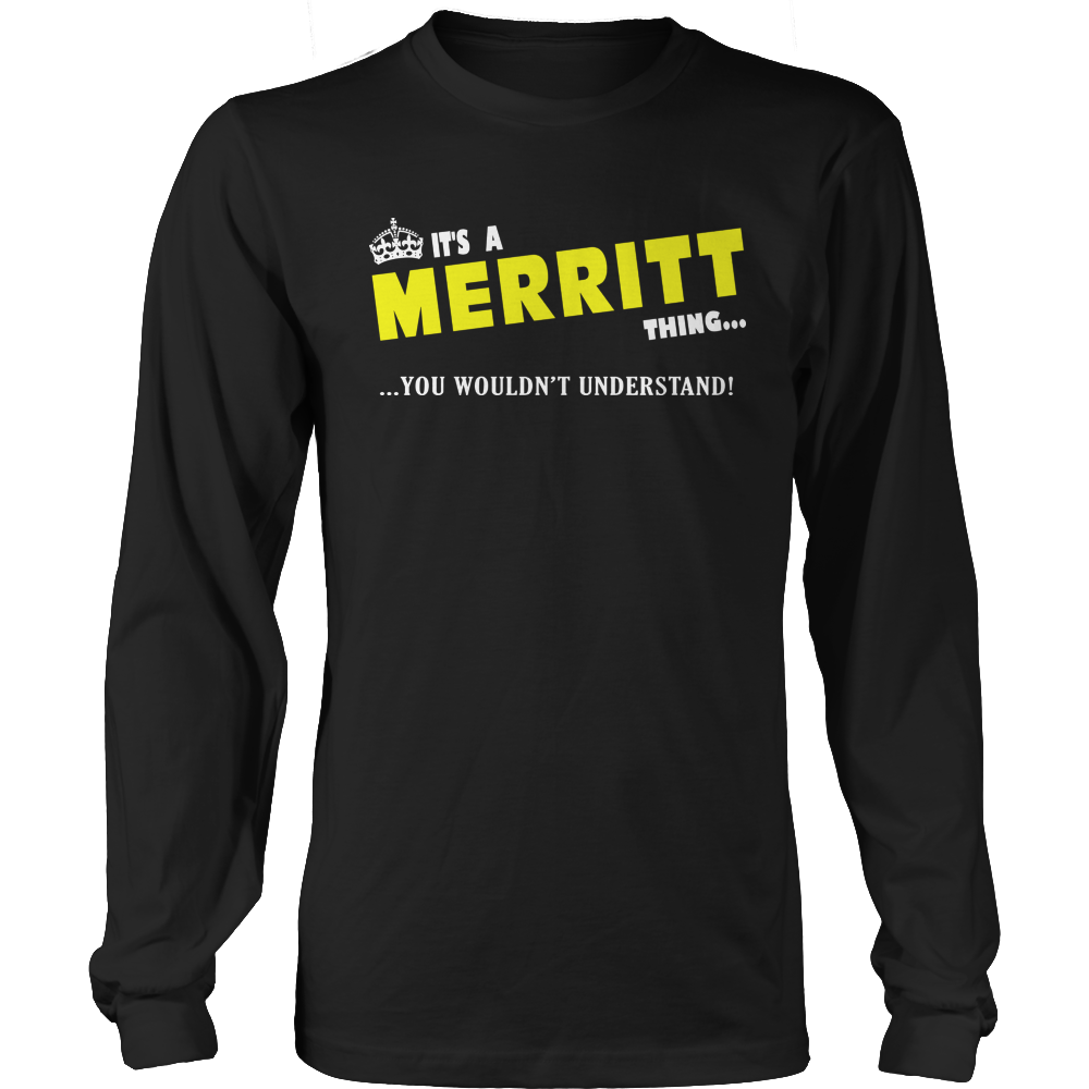 It's A Merritt Thing, You Wouldn't Understand