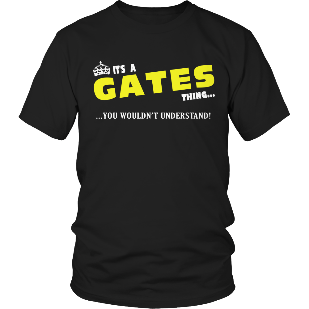 It's A Gates Thing, You Wouldn't Understand