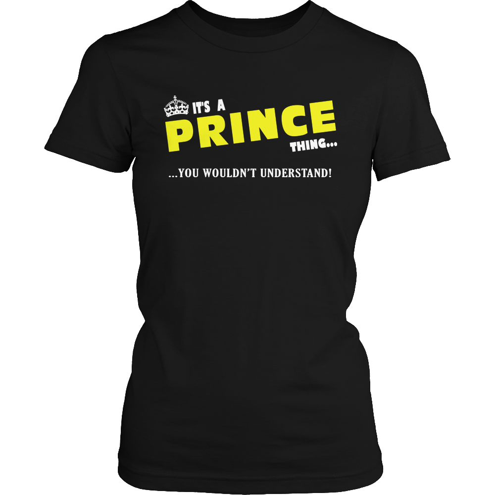 It's A Prince Thing, You Wouldn't Understand