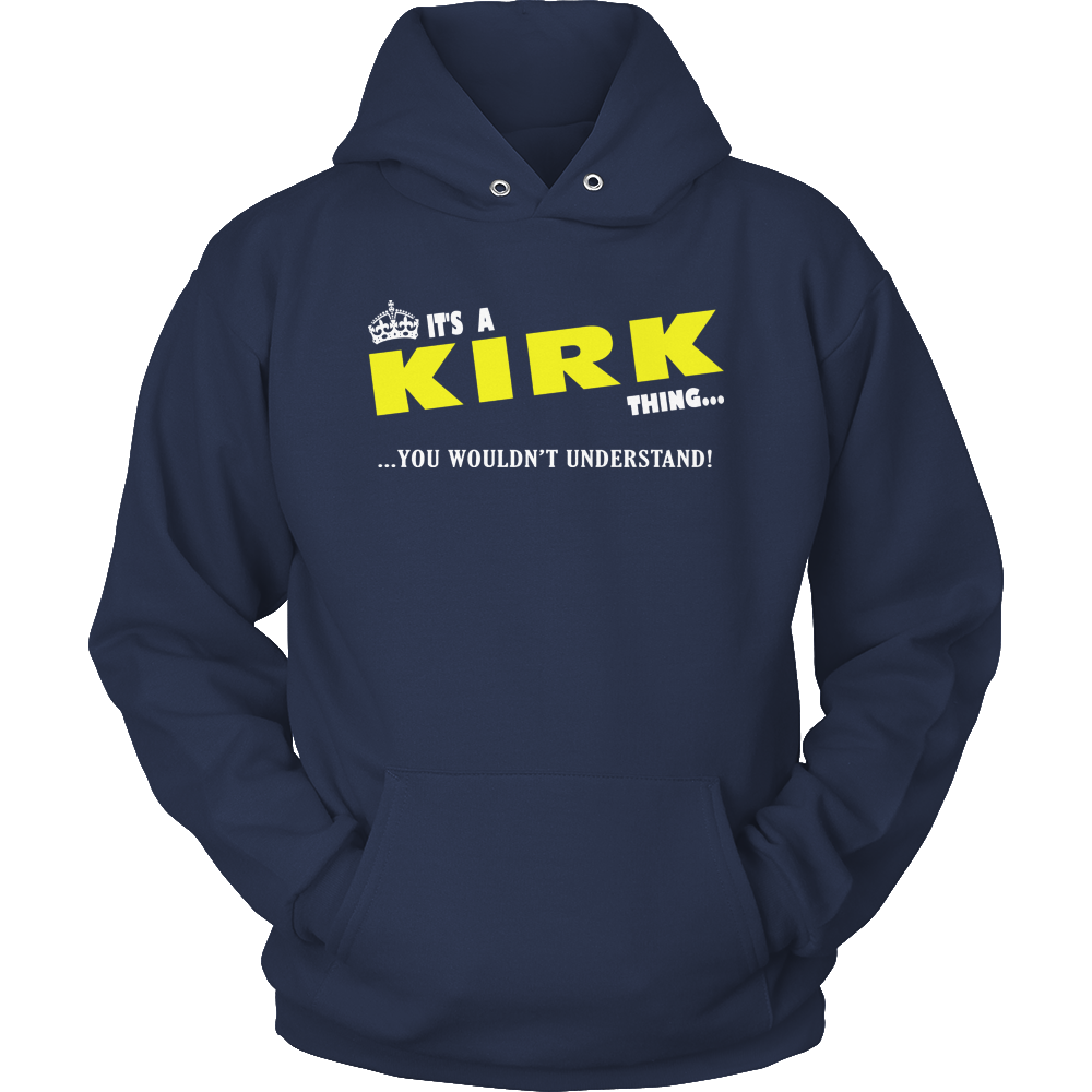 It's A Kirk Thing, You Wouldn't Understand