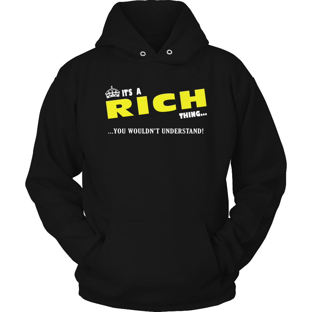 It's A Rich Thing, You Wouldn't Understand