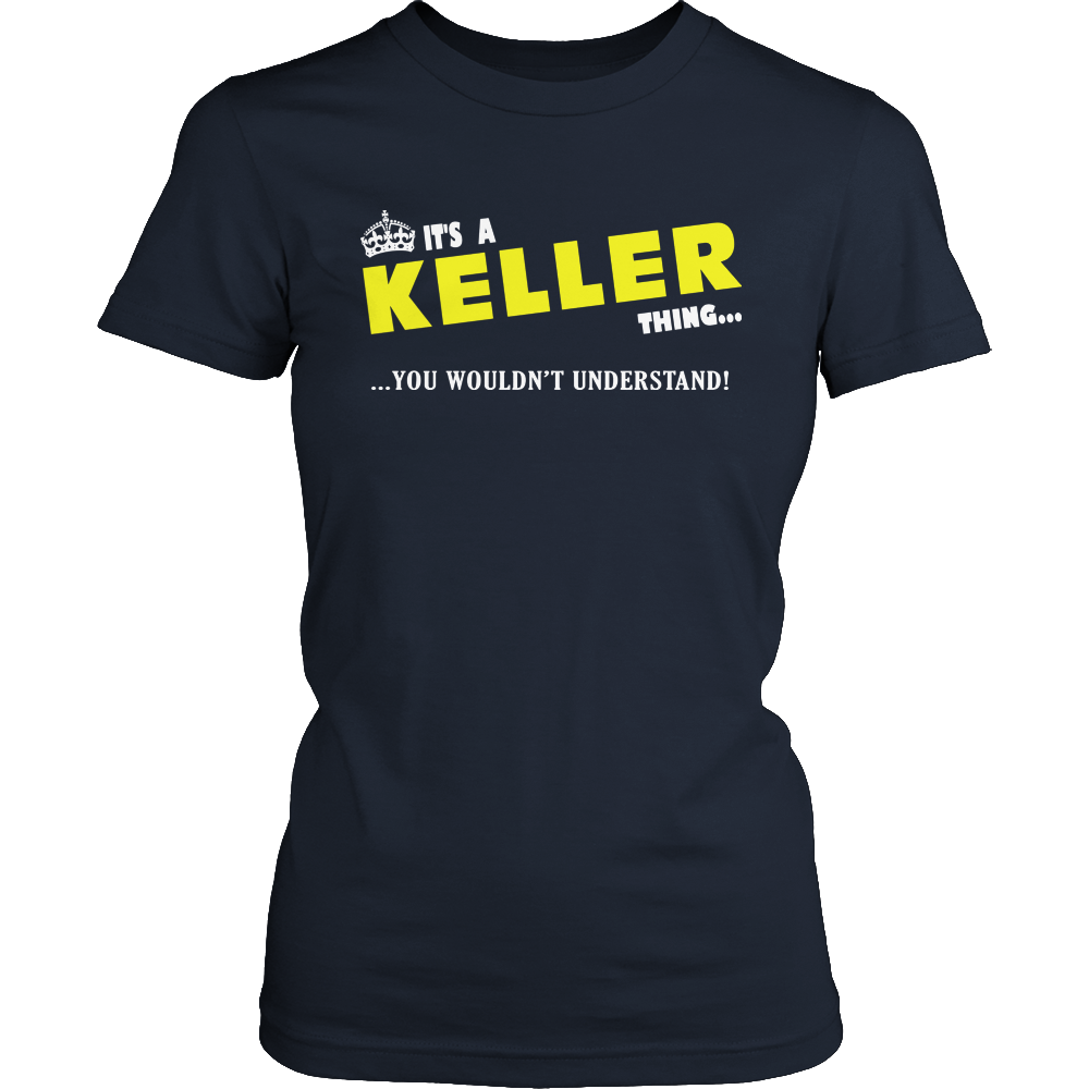 It's A Keller Thing, You Wouldn't Understand