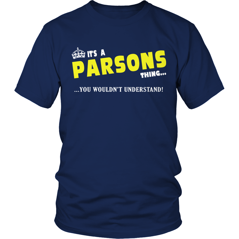 It's A Parsons Thing, You Wouldn't Understand