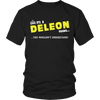 It's A Deleon Thing, You Wouldn't Understand