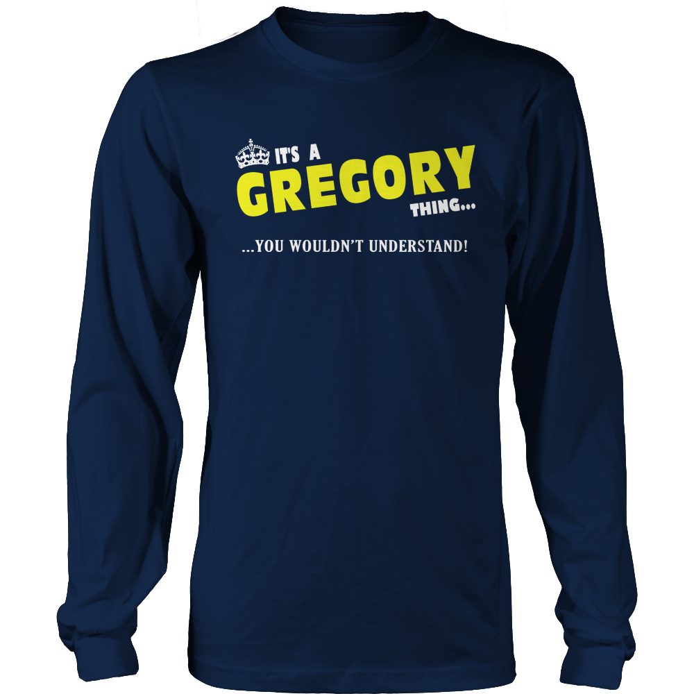 It's A Gregory Thing, You Wouldn't Understand