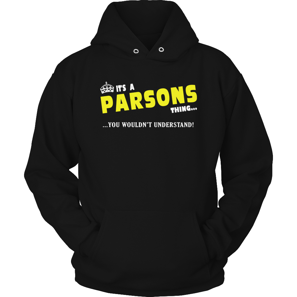 It's A Parsons Thing, You Wouldn't Understand