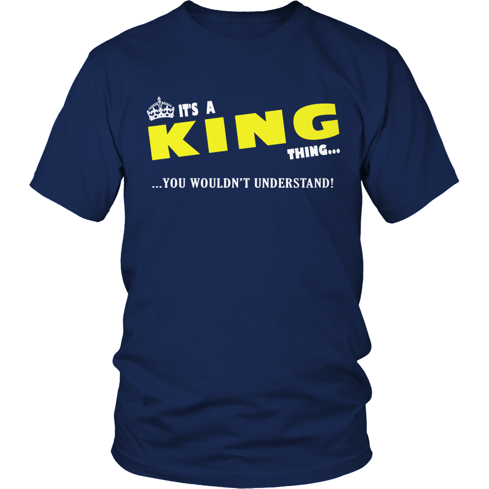 It's A King Thing, You Wouldn't Understand