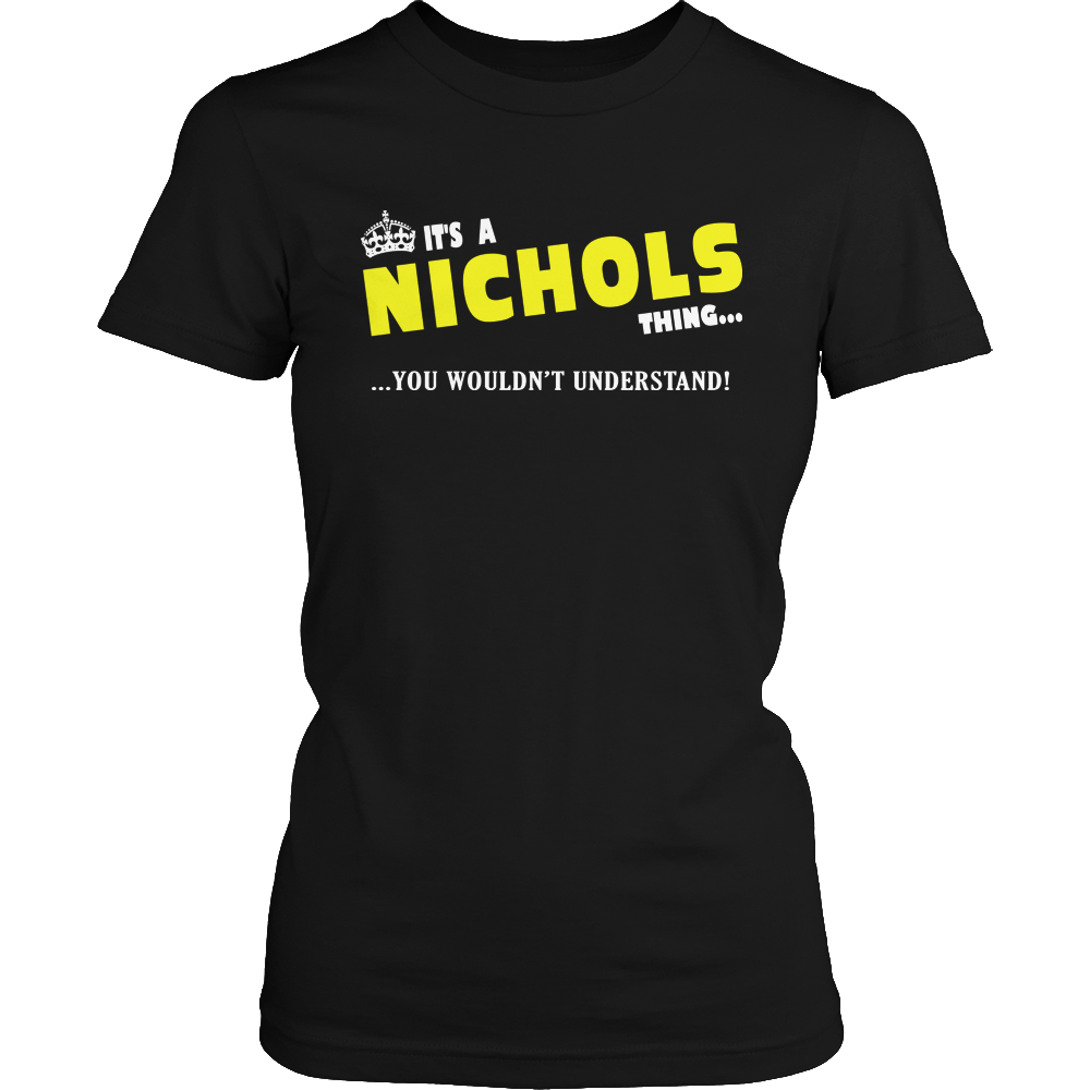 It's A Nichols Thing, You Wouldn't Understand