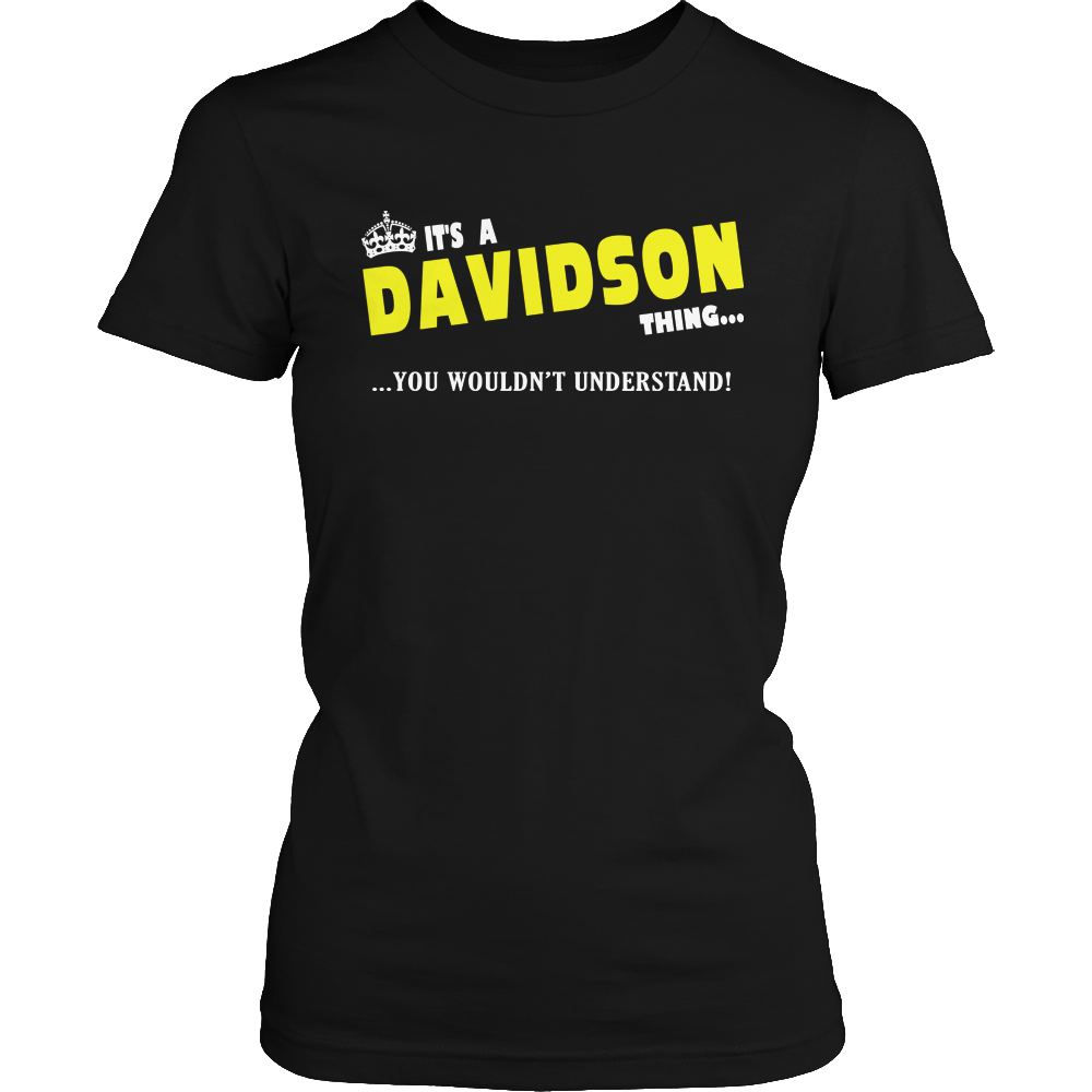 It's A Davidson Thing, You Wouldn't Understand