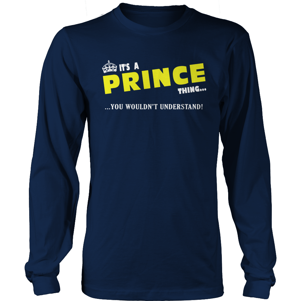 It's A Prince Thing, You Wouldn't Understand