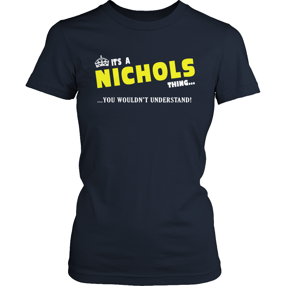 It's A Nichols Thing, You Wouldn't Understand