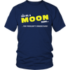 It's A Moon Thing, You Wouldn't Understand