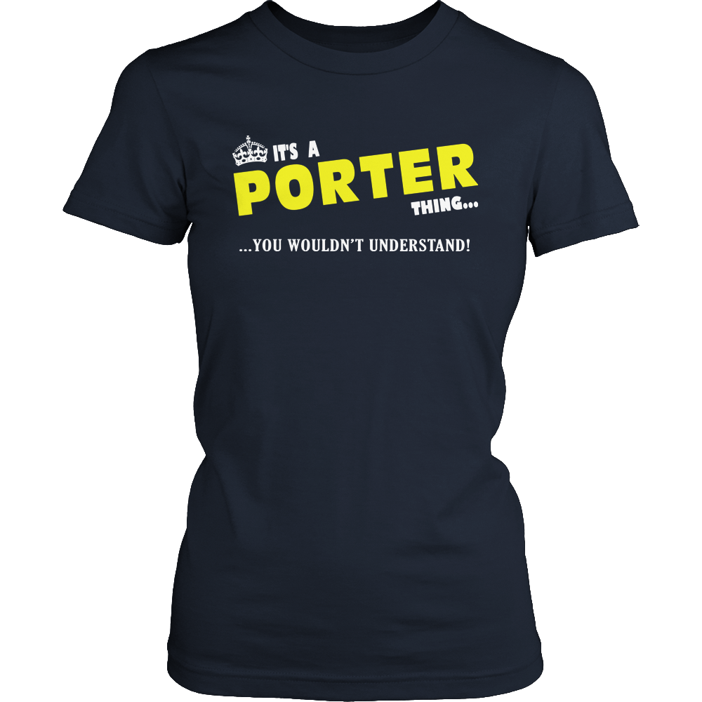 It's A Porter Thing, You Wouldn't Understand