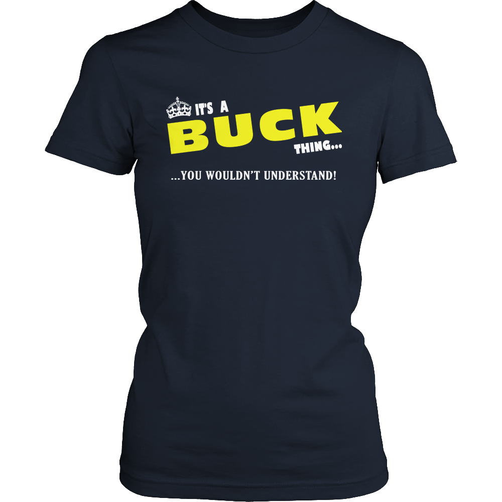It's A Buck Thing, You Wouldn't Understand