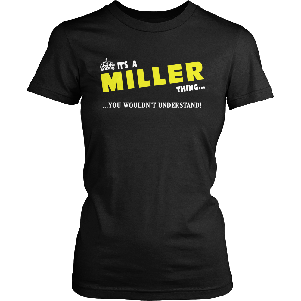 It's A Miller Thing, You Wouldn't Understand