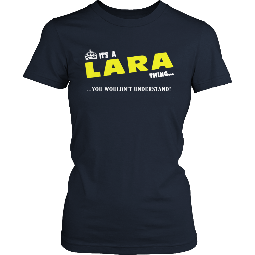 It's A Lara Thing, You Wouldn't Understand