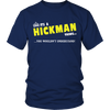 It's A Hickman Thing, You Wouldn't Understand