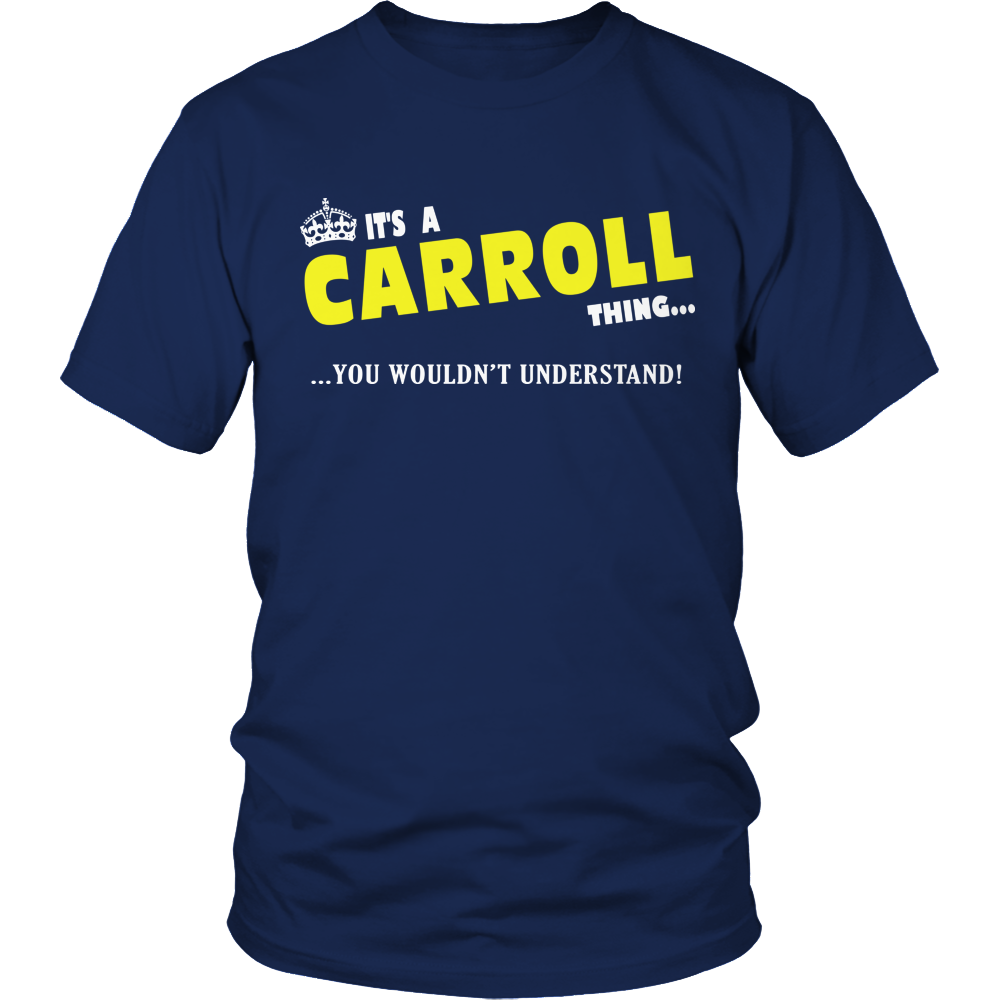 It's A Carroll Thing, You Wouldn't Understand